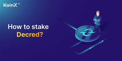 stake dcr|How to Stake $DCR for Beginners: A Quick Start Guide.